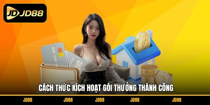 cach-thuc-kich-hoat-goi-thuong-thanh-cong