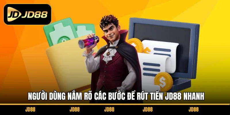 nguoi-dung-nam-ro-cac-buoc-de-rut-tien-jd88-nhanh